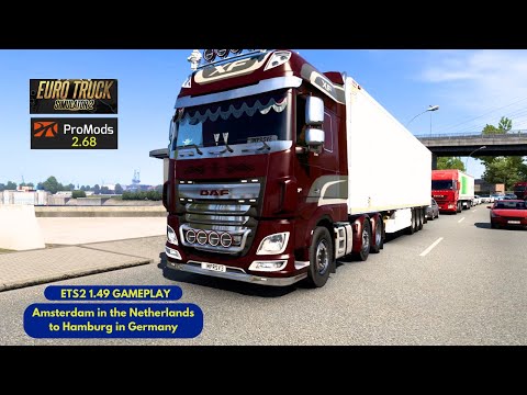 Amsterdam To Hamburg in a DAF XF 106 | Euro Truck Simulator 2