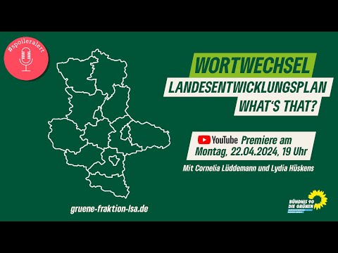 Wortwechsel | Landesentwicklungsplan: What´s that?