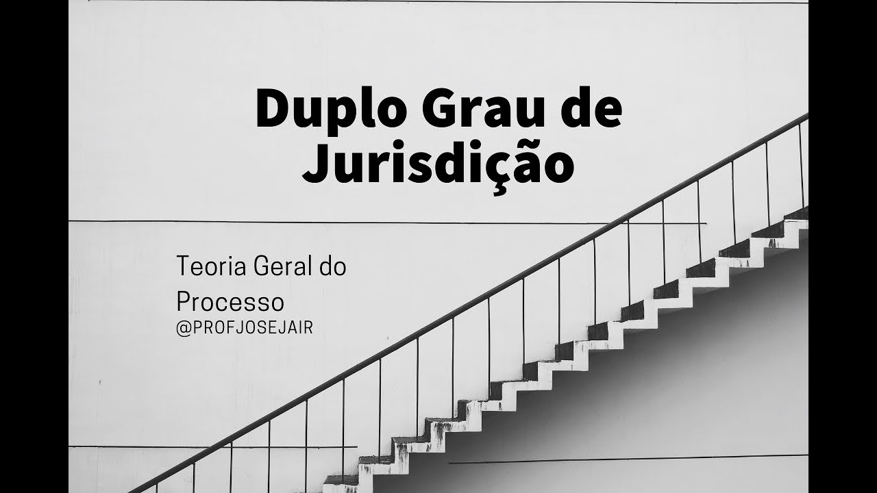 Watch Now Princípio do Duplo Grau de Jurisdição Princípio do Duplo Grau de Jurisdição