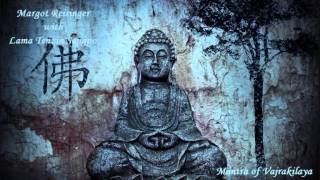 Margot Reisinger & Lama Tenzin Sangpo - Mantra of Vajrakilaya