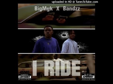 Big Myk i Ride Ft Bandzz (Official Audio)