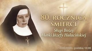 80. rocznica śmieci matki Hałacińskiej