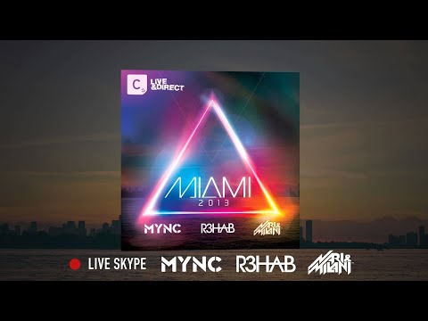 SPECIAL ANNOUNCEMENT: MYNC, R3hab, Nari & Milani mix Miami 2013 Cr2 Live & Direct Miami