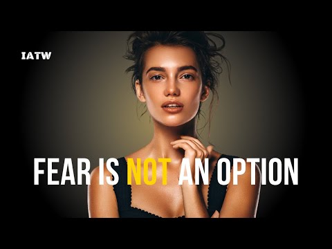 Fear Is Not An Option  | Powerful Motivational Affirmation For Women
