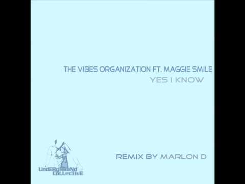 The Vibes Organization ft Maggie Smile - Yes I Know (Chillout Mix)