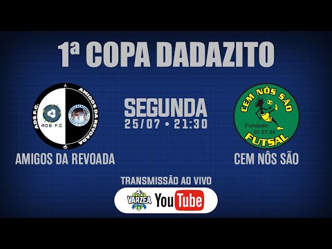 Amigos da Revoada x Cem Nôs São FS • 1ª Copa Dadazito