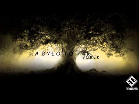 BOBEK - A BYŁO TO TAK..