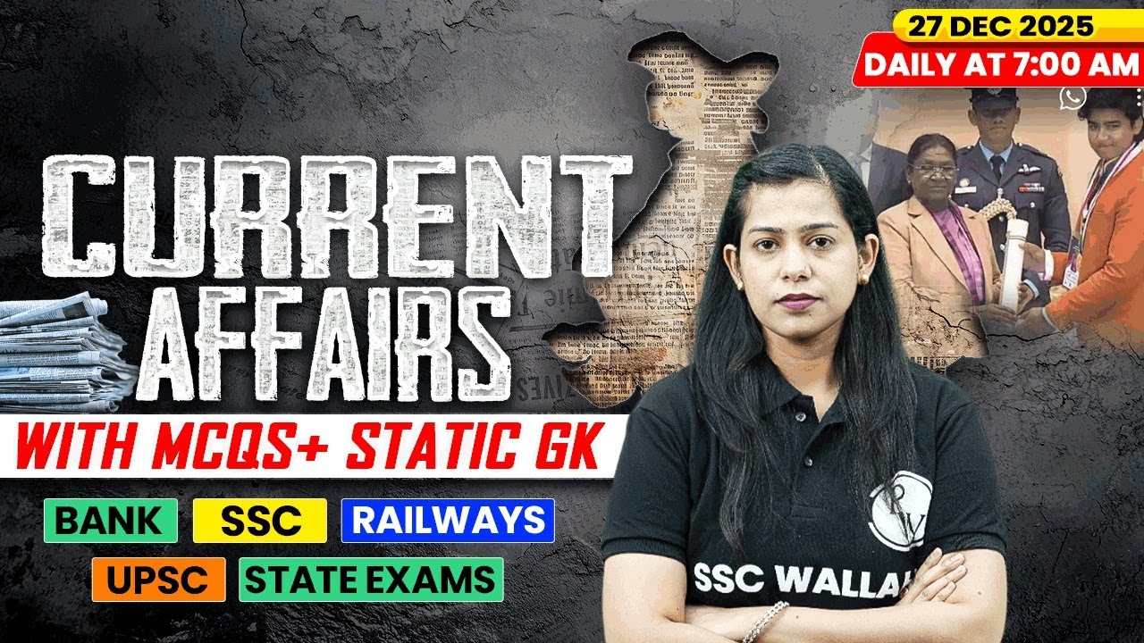 Current Affairs Today | 27 December Current Affairs 2025 | Daily Current Affairs | By Krati Mam