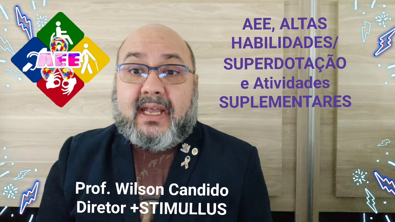 19. AEE, ALTAS HABILIDADES/SUPERDOTAÇÃO e Atividades SUPLEMENTARES