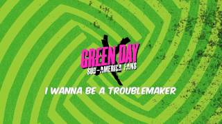 Green Day-Troublemaker-Lyrics-HD