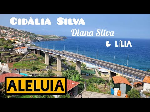 ALELUIA - Cidália Silva" Diana Silva e Lília "Emigrantes em França" Estradas da Madeira Portugal