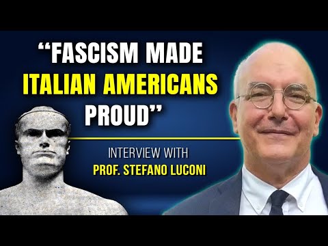 How Fascism Made Italian Americans Feel Special — Interview with Prof. Stefano Luconi