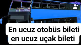 en ucuz otobüs bileti en ucuz uçak bileti nasıl bulun 2024 كيفية العثو