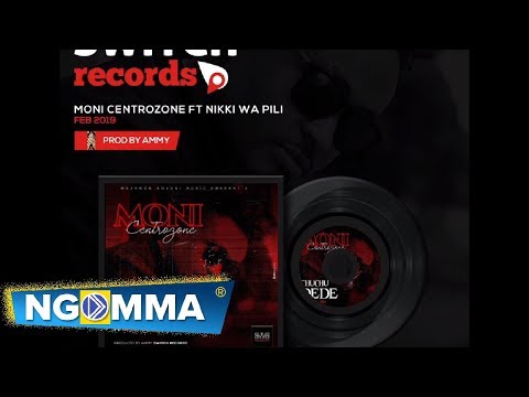 Moni Centrozone Ft Nikki Wa Pili - Chuchu Dede (Official Audio)