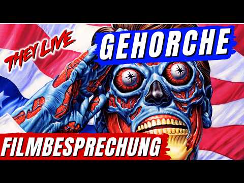 Abrechnung mit der GIERIGEN - They Live Filmbesprechung/Retrospektive