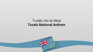 Tuvalu National Anthem - Tuvalu mo te Atua  🇹🇻🎵