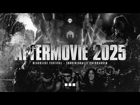 AFTERMOVIE - BLACKLIST FESTIVAL 2025