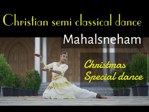 Christian Semi classical dance | Mahalsneham | Christian devotional dance | Dance cover|