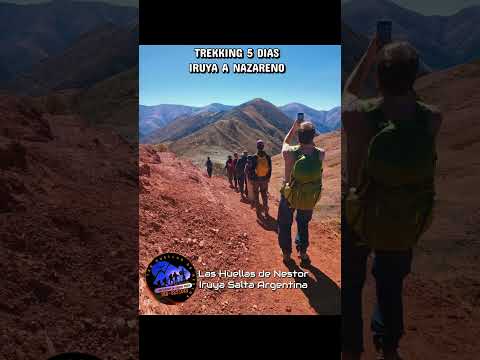 IRUYA A NAZARENO JUNTO A LAS HUELLAS DE NESTOR TURISMO AVENTURA #lashuellasdenestor #trekking