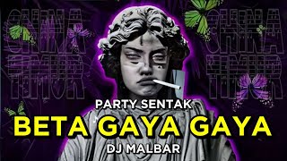 Download lagu DJ BETA GAYA GAYA _CHINA TIMUR_SENTAK GACOR TERBARU 🔥🔥 DJ MALBAR  mp3