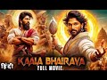 KAALA Bhairava 2024 Full Movie In Hindi Dubbed South Indian Allu Arjun New Movie Alluarjun