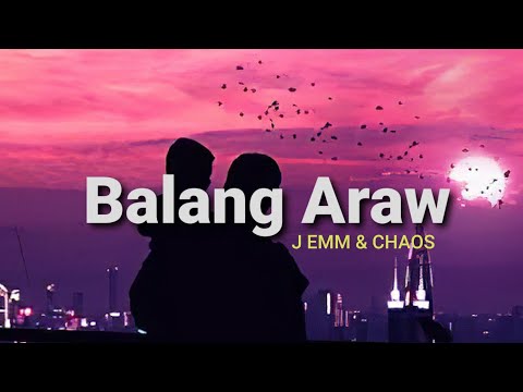 Balang Araw - Chaos & J emm Dahon (Prod.Midlow)