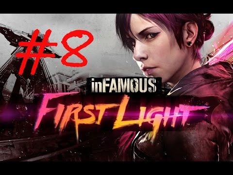 inFamous: First Lights #8 -Preis der Lösung- Lets Play für PS4 [German][HD+]