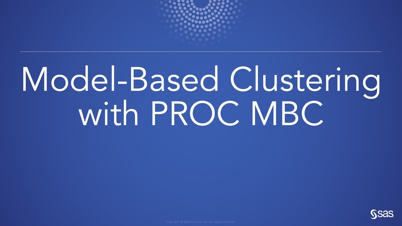 Model-Based Clustering with PROC MBC