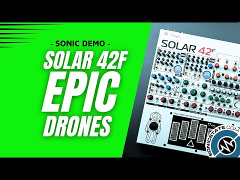 Epic Ambient Drone Machine - Elta Solar 42F - SonicDemo