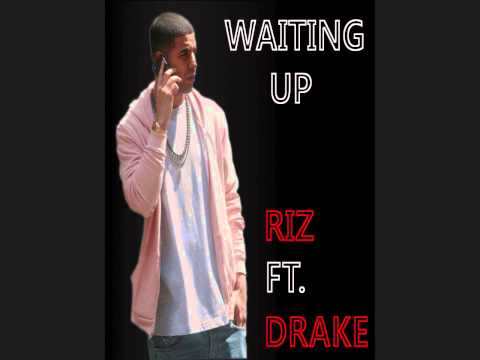 Riz ft. Drake - Waiting Up [Lyrics]