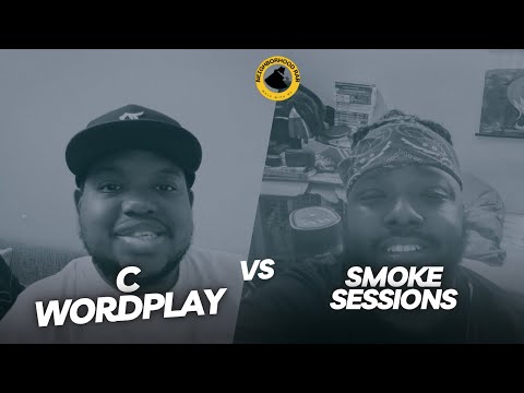 C Wordplay vs Smoke Session
