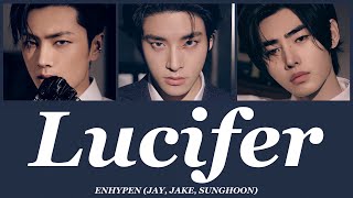 Download lagu Lucifer - ENHYPEN (ジェイ, ジェイク, ソンフン)【パート分け/日本語字幕/歌詞/和訳/カナルビ】 mp3
