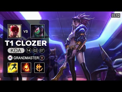 T1 Clozer Akali Mid vs Lee Sin - KR Grandmaster Patch 11.12