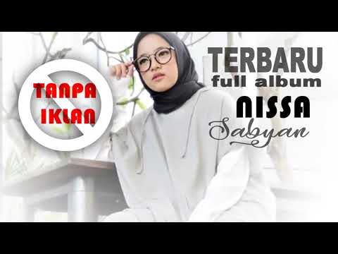FULL ALBUM NISA SABYAN TERBARU 2018 KEREN ABIS