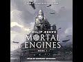 Mortal Engines (Mortal Engines, Book 1) Audiobook by Philip Reeve