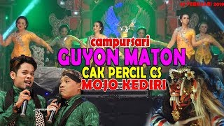 Download lagu OPENING GUYON MATON CAK PERCIL CS  - DI MOJO KEDIRI - 27 FEBRUARI 2019 mp3