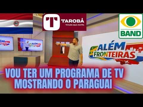 I'M GOING TO SHOW PARAGUAY ON TV