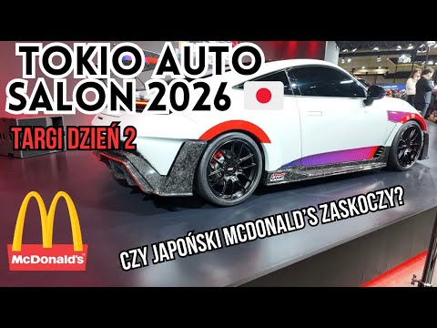 #307 Coobcio & Basia - Testujemy japoński McDonald’s. Tokio Auto Salon Dzień 2. 