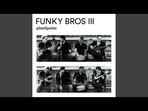 Funky Bros III