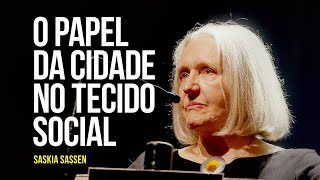 O papel da cidade no tecido social