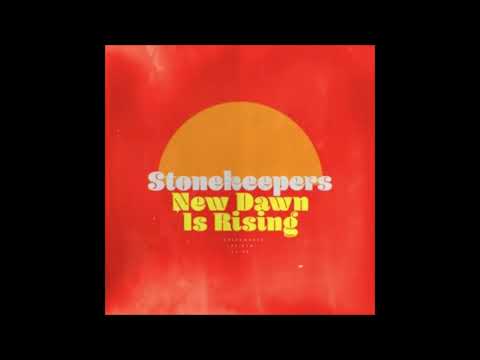 Stonekeepers - New Dawn Is Rising