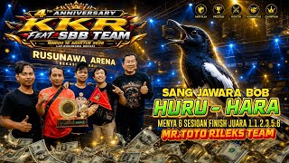 Download lagu MENYALA 6 SESION HURU HARA JAWARA BOB JUARA 1 FINISH JUARA 1.1.2.3.5.6🔸MR.TOTO RILEKS TEAM BEKASI mp3