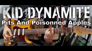 Kid Dynamite - Pits And Poisoned Apples (Guitar Cover)