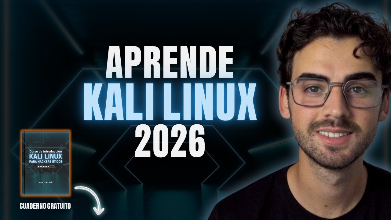 Curso KALI LINUX COMPLETO 2026 | Aprende HACKING ÉTICO