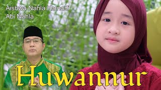 Download lagu HUWANNUR (Cover) - AISHWA NAHLA KARNADI Ft ABI NAHLA mp3