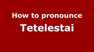 How to pronounce Tetelestai