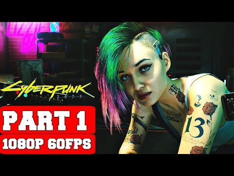 Cyberpunk 2077 Gameplay Walkthrough Part 1 - No Commentary (PC FULL GAME)