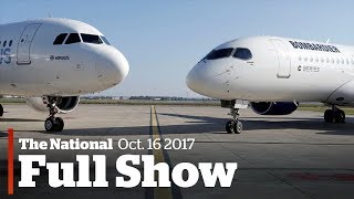 The National for Monday, October 16th: Bombardier deal, stars collide, right whales
