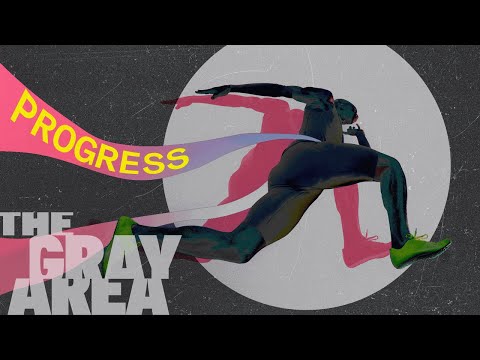 How is progress measured? | The Gray Area