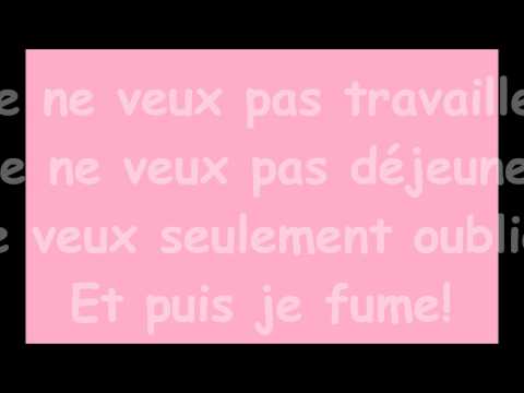 Pink Martini - Je ne veux pas travailler (lyrics)